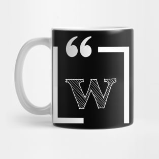 Letter W: Monogram Initial letter w Mug